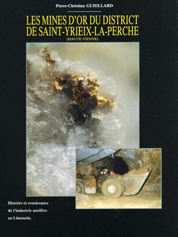 Ouvrage histoire des mines d'or en Limousin